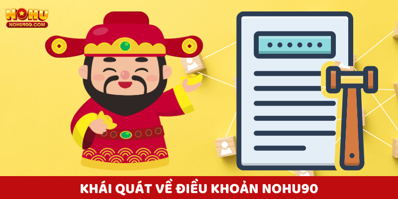 Giới thiệu Về Điều Khoản Nohu90
